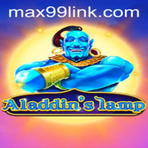 Discover the Magic: Aladdinslamp and the Exciting World of MAX99