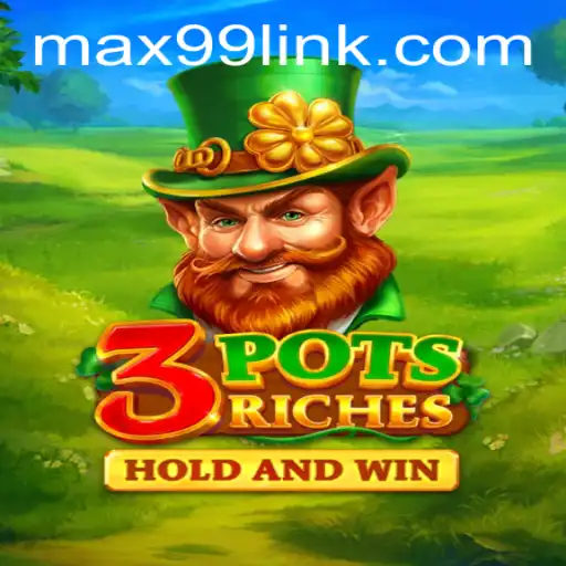 Unveiling 3potsRiches: The Exciting Game with MAX99