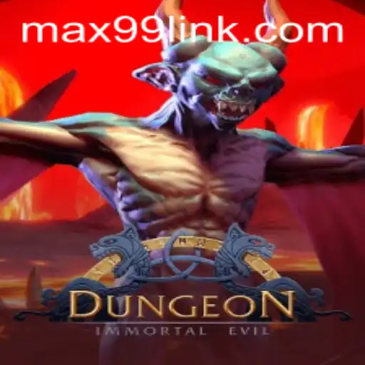 Dungeon: Unveiling the Mystical World of MAX99