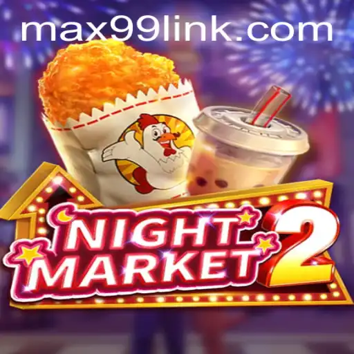 Discovering the Enchanting World of NightMarket2 with MAX99